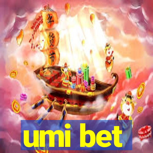 umi bet